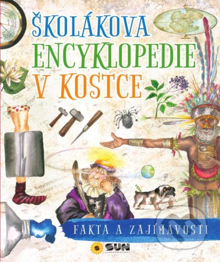 Kniha: Školákova encyklopedie v kostce - Fakta a zajímavosti (SUN). SUN, 2020 Kniha: Školákova encyklopedie v kostce - Fakta a zajímavosti (SUN). SUN, 2020