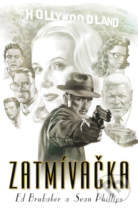 Kniha: Zatmívačka (Ed Brubaker a Sean Phillips). BB/art, 2020 Kniha: Zatmívačka (Ed Brubaker a Sean Phillips). BB/art, 2020