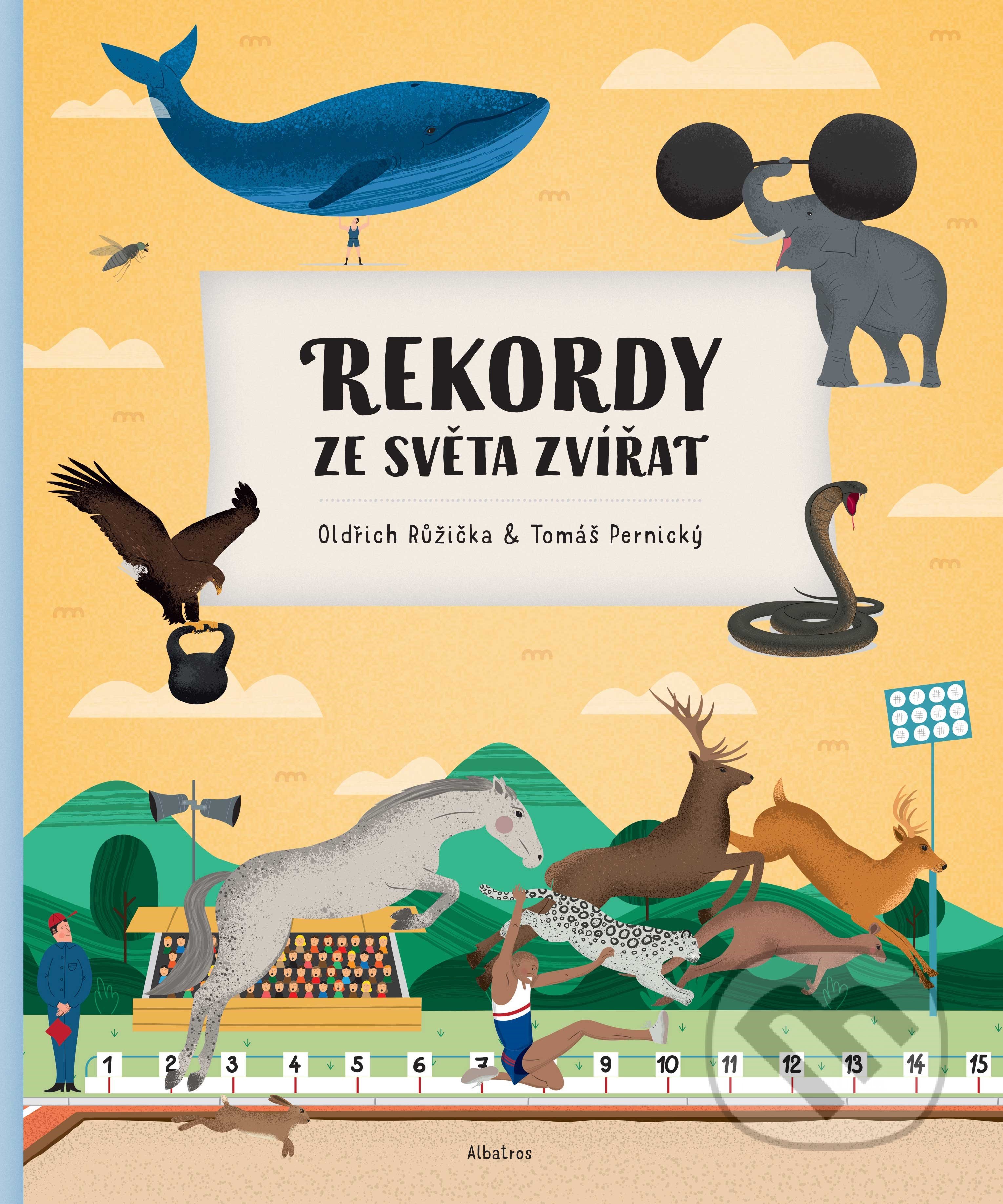 Kniha: Rekordy ze světa zvířat (Oldřich Růžička a Tomáš Pernický). Albatros CZ, 2021 Kniha: Rekordy ze světa zvířat (Oldřich Růžička a Tomáš Pernický). Albatros CZ, 2021