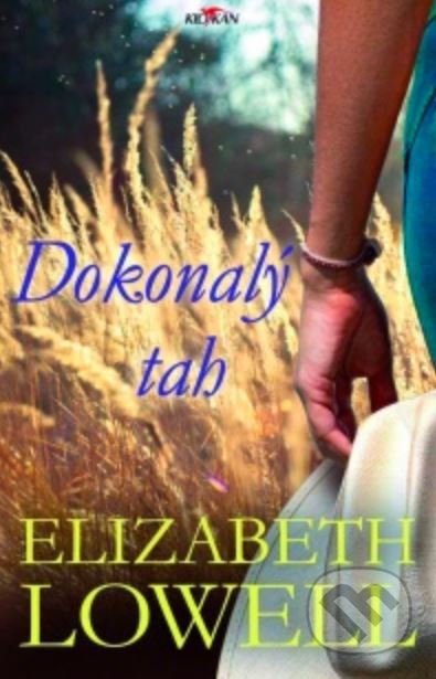 Kniha: Dokonalý tah (Elizabeth Lowell). Alpress, 2020 Kniha: Dokonalý tah (Elizabeth Lowell). Alpress, 2020
