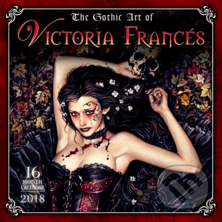 The Gothic Art of Victoria Francés 2018 Calendar - Victoria Francés, Norma Editorial, 2017