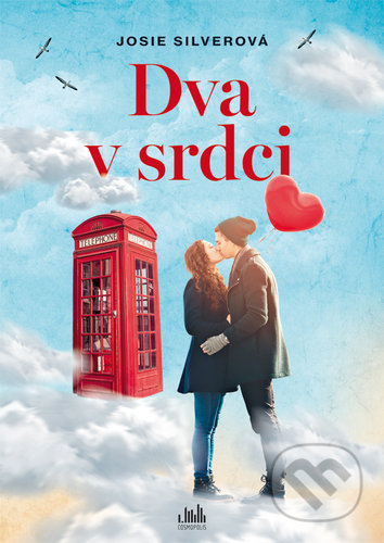 Kniha: Dva v srdci (Josie Silver). Cosmopolis, 2020 Kniha: Dva v srdci (Josie Silver). Cosmopolis, 2020