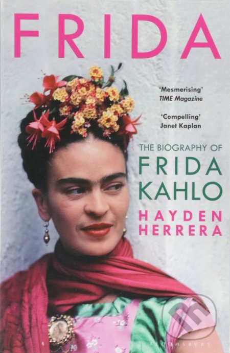 Kniha: Frida (Hayden Herrera). Bloomsbury, 2018 Kniha: Frida (Hayden Herrera). Bloomsbury, 2018