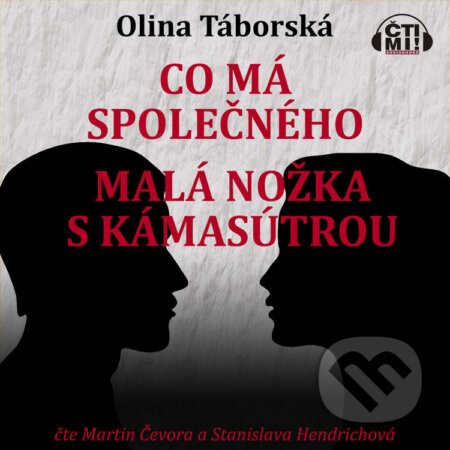 Audiokniha: Co má společného malá nožka s Kámasútrou (Olina Táborská). Čti mi!, 2020 Audiokniha: Co má společného malá nožka s Kámasútrou (Olina Táborská). Čti mi!, 2020