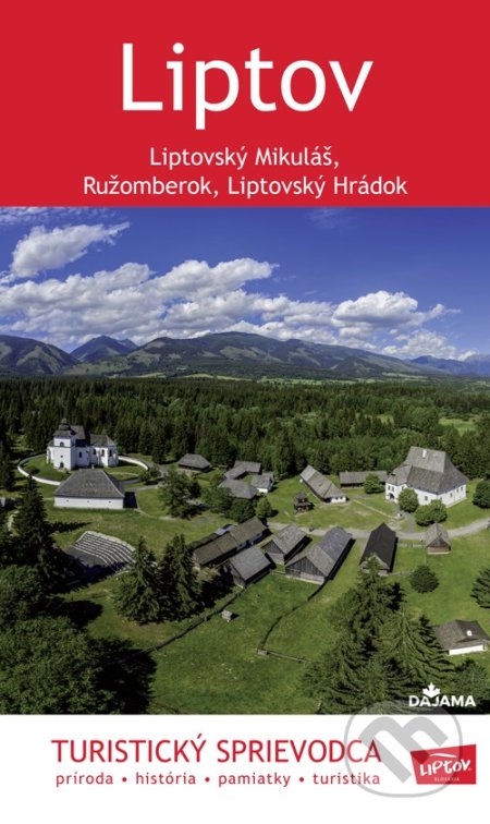 Kniha: Liptov (Daniel Kollár). DAJAMA, 2021 Kniha: Liptov (Daniel Kollár). DAJAMA, 2021