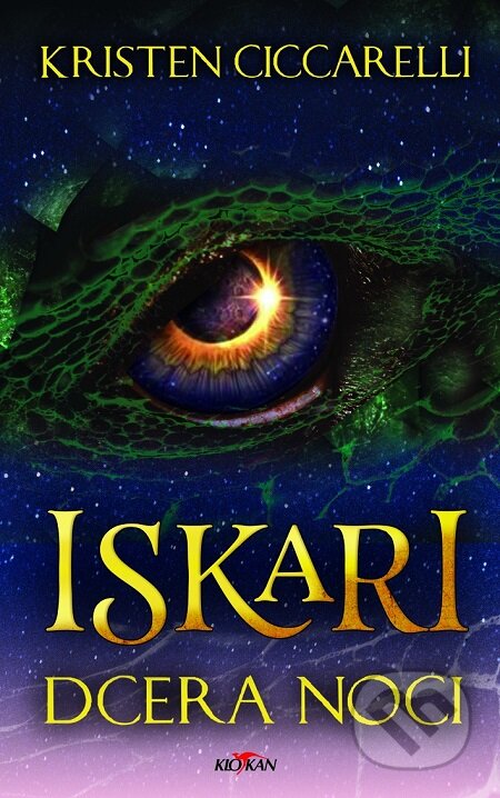 E-kniha: Iskari - Dcera noci (Kristen Ciccarelli). Alpress, 2020 E-kniha: Iskari - Dcera noci (Kristen Ciccarelli). Alpress, 2020