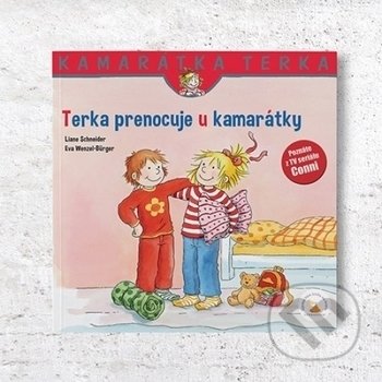 Kniha: Terka prenocuje u kamarátky (Liane Schneider). Verbarium, 2020 Kniha: Terka prenocuje u kamarátky (Liane Schneider). Verbarium, 2020