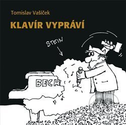 Kniha: Klavír vypráví (Tomislav Vašíček). Nakladatelství Jalna, 2020 Kniha: Klavír vypráví (Tomislav Vašíček). Nakladatelství Jalna, 2020