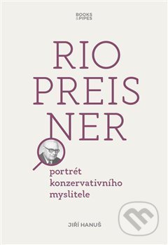 Kniha: Rio Preisner (Jiří Hanuš). Books & Pipes, 2020 Kniha: Rio Preisner (Jiří Hanuš). Books & Pipes, 2020