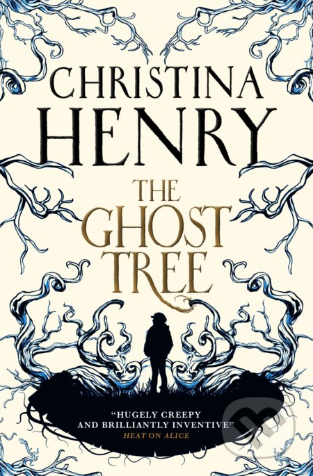 The Ghost Tree - Christina Henry, Titan Books, 2020