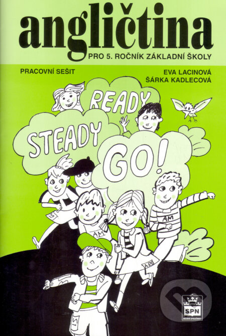 Kniha: Angličtina pro 5. ročník základní školy Pracovní sešit (Šárka Kadlecová a Eva Lacinová). SPN - pedagogické nakladatelství, 2003 Kniha: Angličtina pro 5. ročník základní školy Pracovní sešit (Šárka Kadlecová a Eva Lacinová). SPN - pedagogické nakladatelství, 2003
