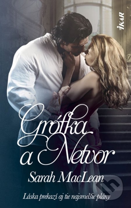 Kniha: Grófka a Netvor (Sarah MacLean). Ikar, 2021 Kniha: Grófka a Netvor (Sarah MacLean). Ikar, 2021