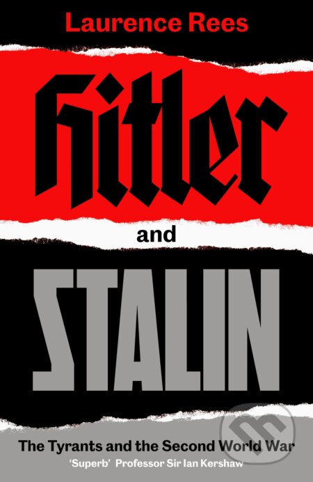 Kniha: Hitler and Stalin (Laurence Rees). Viking, 2020 Kniha: Hitler and Stalin (Laurence Rees). Viking, 2020