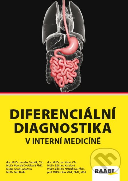 Kniha: Diferenciální diagnostika v interní medicíně (Ivana Hadačová, Jaroslav Čermák, Marcela Dvořáková a Petr Herle). Raabe, 2020 Kniha: Diferenciální diagnostika v interní medicíně (Ivana Hadačová, Jaroslav Čermák, Marcela Dvořáková a Petr Herle). Raabe, 2020