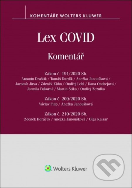 Lex COVID - Antonín Draštík, Tomáš Durdík, Anežka Janoušková, Wolters Kluwer ČR, 2020