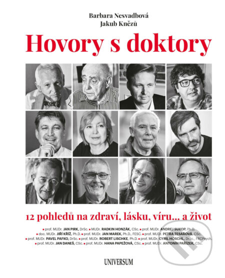 E-kniha: Hovory s doktory (Barbara Nesvadbová a Jakub Knězů). X Nakladatelství Universum, 2020 E-kniha: Hovory s doktory (Barbara Nesvadbová a Jakub Knězů). X Nakladatelství Universum, 2020