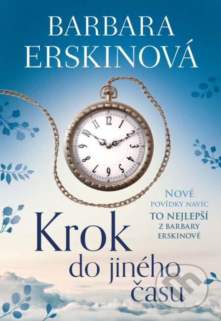 E-kniha: Krok do jiného času - To nejlepší z B.E. (Barbara Erskin). Brána, 2020 E-kniha: Krok do jiného času - To nejlepší z B.E. (Barbara Erskin). Brána, 2020