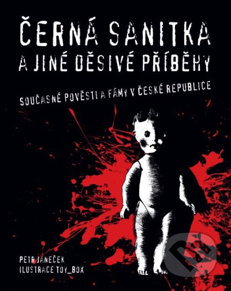 E-kniha: Černá sanitka a jiné děsivé příběhy (Petr Janeček). Plot, 2006 E-kniha: Černá sanitka a jiné děsivé příběhy (Petr Janeček). Plot, 2006