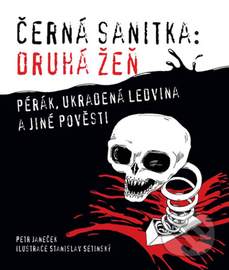 E-kniha: Černá sanitka: Druhá žeň (Petr Janeček). Plot, 2007 E-kniha: Černá sanitka: Druhá žeň (Petr Janeček). Plot, 2007