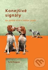 E-kniha: Konejšivé signály (Turid Rugaas). Plot, 2007 E-kniha: Konejšivé signály (Turid Rugaas). Plot, 2007