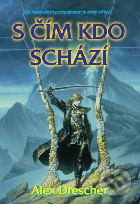 E-kniha: S čím kdo schází (Alex Drescher). Leonardo, 2008 E-kniha: S čím kdo schází (Alex Drescher). Leonardo, 2008