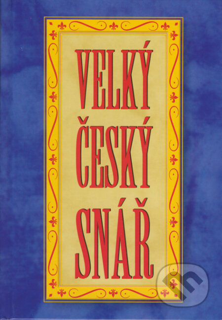 E-kniha: Velký český snář (Plot). Plot, 2004 E-kniha: Velký český snář (Plot). Plot, 2004