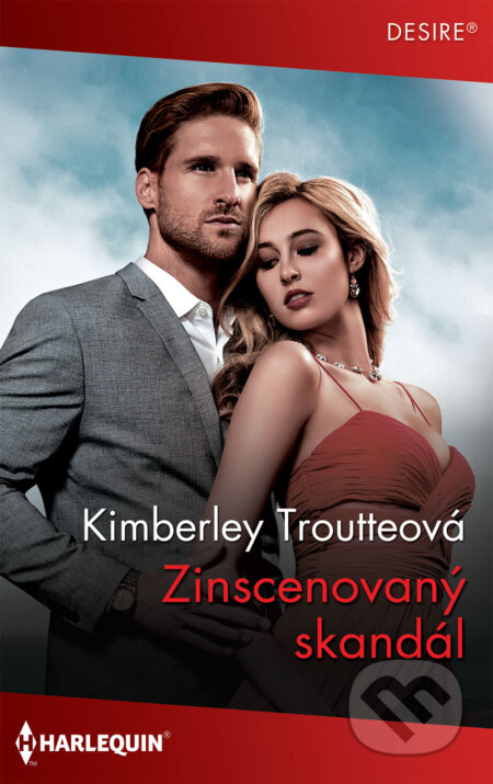 E-kniha: Zinscenovaný skandál (Kimberley Troutte). HarperCollins, 2020 E-kniha: Zinscenovaný skandál (Kimberley Troutte). HarperCollins, 2020