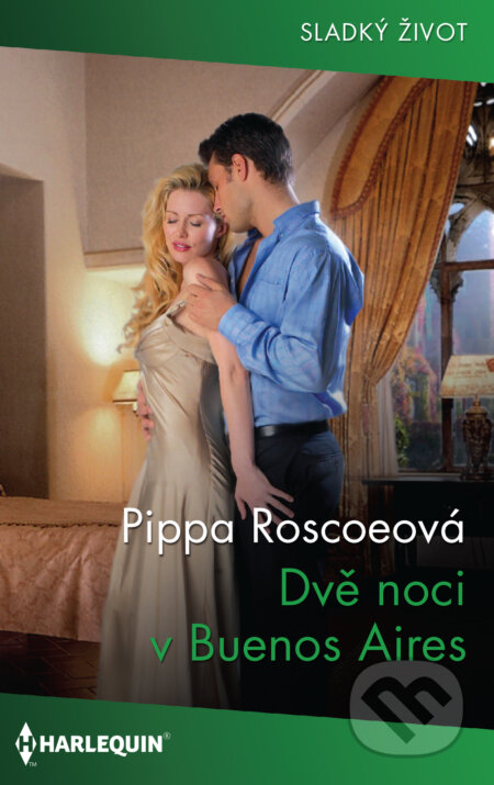 E-kniha: Dvě noci v Buenos Aires (Pippa Roscoe). HarperCollins, 2020 E-kniha: Dvě noci v Buenos Aires (Pippa Roscoe). HarperCollins, 2020