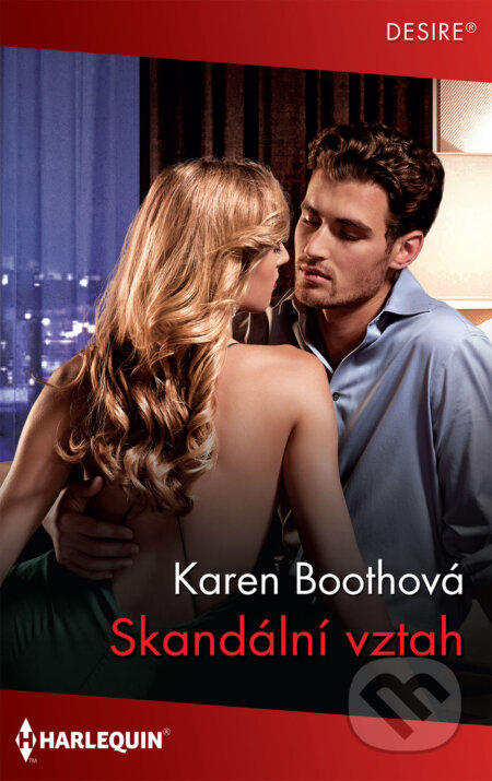 E-kniha: Skandální vztah (Karen Booth). HarperCollins, 2020 E-kniha: Skandální vztah (Karen Booth). HarperCollins, 2020