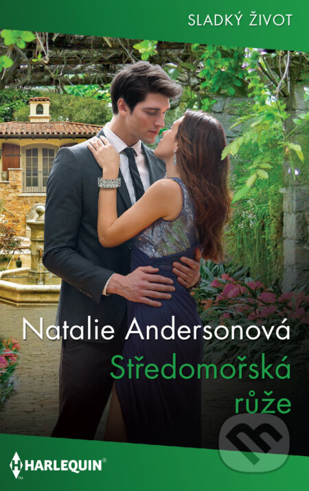 E-kniha: Středomořská růže (Natalie Anderson). HarperCollins, 2020 E-kniha: Středomořská růže (Natalie Anderson). HarperCollins, 2020