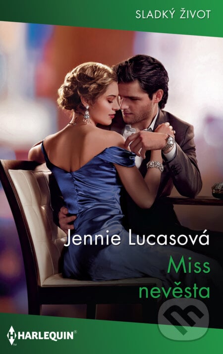 Miss nevěsta - Jennie Lucas, HarperCollins, 2020