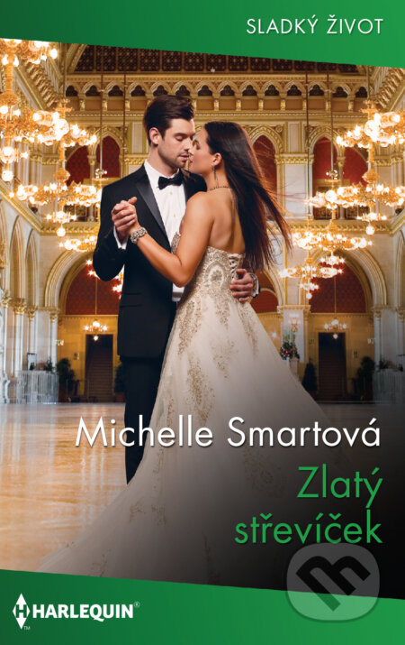 E-kniha: Zlatý střevíček (Michelle Smart). HarperCollins, 2020 E-kniha: Zlatý střevíček (Michelle Smart). HarperCollins, 2020