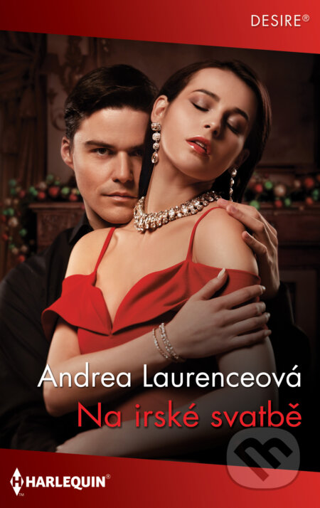 E-kniha: Na irské svatbě (Andrea Laurence). HarperCollins, 2020 E-kniha: Na irské svatbě (Andrea Laurence). HarperCollins, 2020
