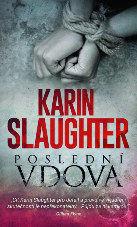 E-kniha: Poslední vdova (Karin Slaughter). HarperCollins, 2019 E-kniha: Poslední vdova (Karin Slaughter). HarperCollins, 2019