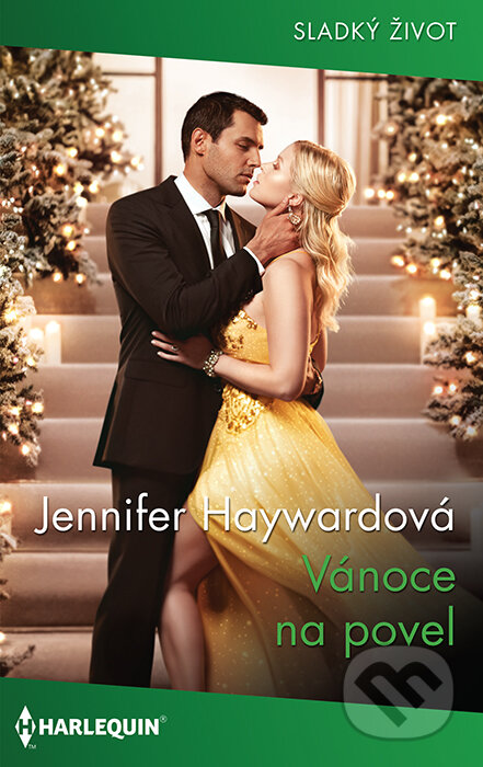 E-kniha: Vánoce na povel (Jennifer Hayward). HarperCollins, 2019 E-kniha: Vánoce na povel (Jennifer Hayward). HarperCollins, 2019