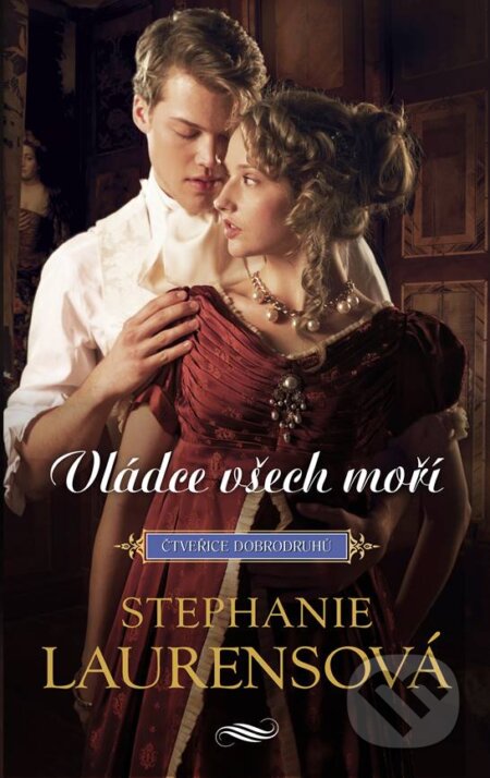 E-kniha: Vládce všech moří (Stephanie Laurens). HarperCollins, 2019 E-kniha: Vládce všech moří (Stephanie Laurens). HarperCollins, 2019