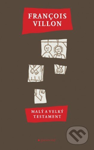 E-kniha: Malý a Velký Testament (François Villon). Garamond E-kniha: Malý a Velký Testament (François Villon). Garamond
