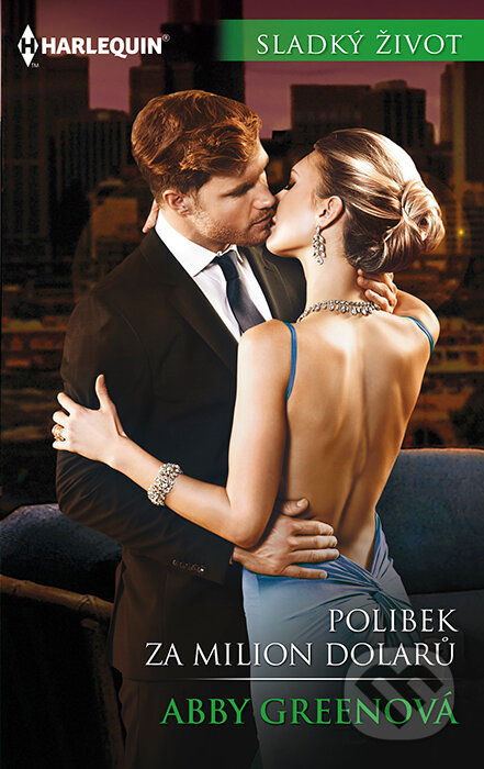 E-kniha: Polibek za milion dolarů (Abby Green). HarperCollins, 2018 E-kniha: Polibek za milion dolarů (Abby Green). HarperCollins, 2018