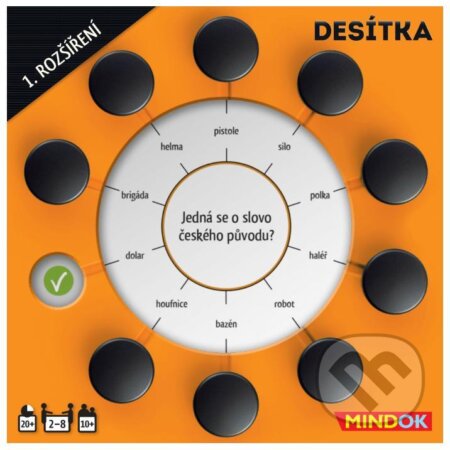 Společenská hra: Desítka CZ: 1. rozšíření (Mindok). Mindok, 2020 Společenská hra: Desítka CZ: 1. rozšíření (Mindok). Mindok, 2020