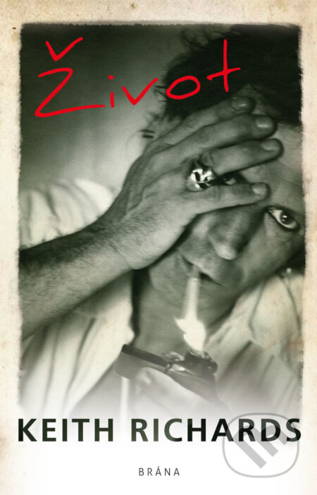 E-kniha: Život (Keith Richards). Brána, 2020 E-kniha: Život (Keith Richards). Brána, 2020