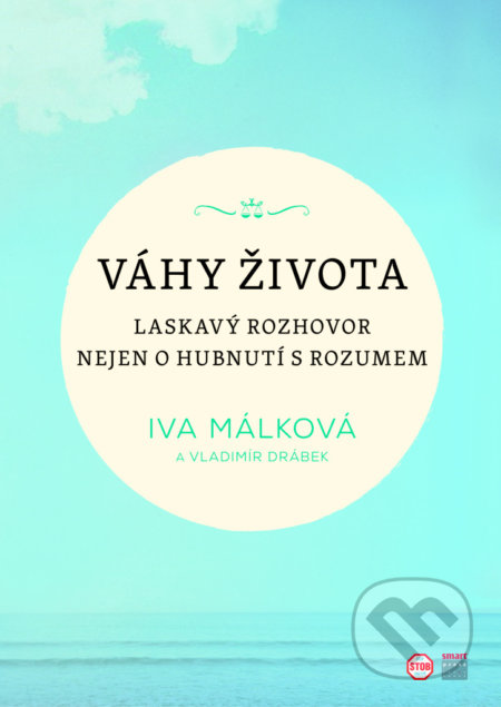 Kniha: Váhy života (Vladimír Drábek a Iva Málková). Smart Press, 2020 Kniha: Váhy života (Vladimír Drábek a Iva Málková). Smart Press, 2020