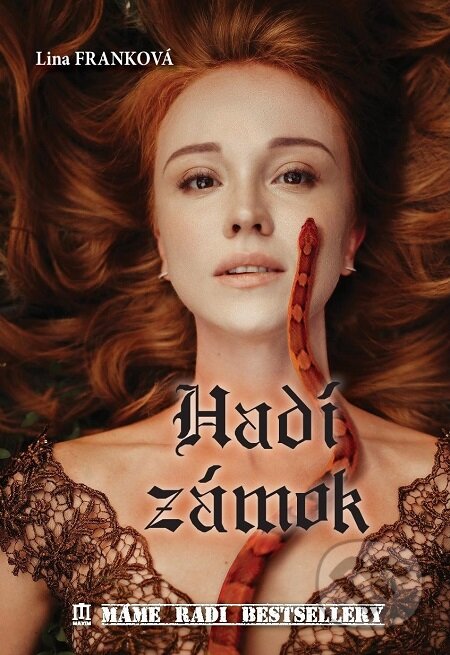 E-kniha: Hadí zámok (Lina Franková). Vydavateľstvo Maxim, 2020 E-kniha: Hadí zámok (Lina Franková). Vydavateľstvo Maxim, 2020