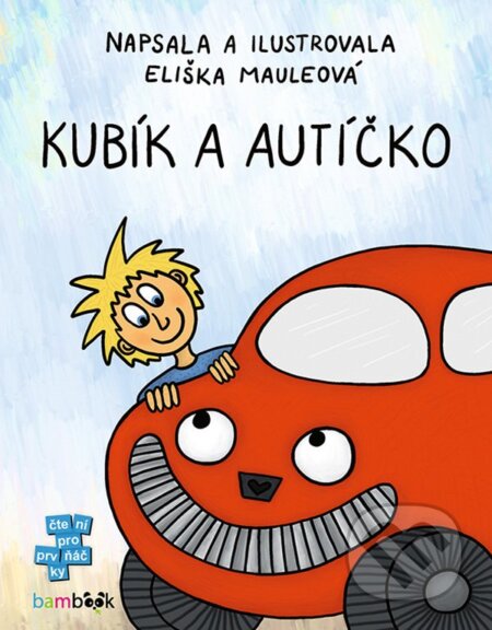E-kniha: Kubík a autíčko (Eliška Mauleová). Grada, 2020 E-kniha: Kubík a autíčko (Eliška Mauleová). Grada, 2020