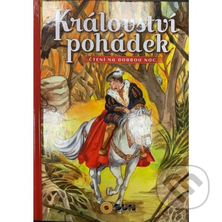 Kniha: Království pohádek (SUN). SUN, 2020 Kniha: Království pohádek (SUN). SUN, 2020