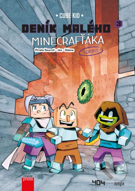 Kniha: Deník malého Minecrafťáka: komiks 3 (Kid Cube). Computer Press, 2021 Kniha: Deník malého Minecrafťáka: komiks 3 (Kid Cube). Computer Press, 2021