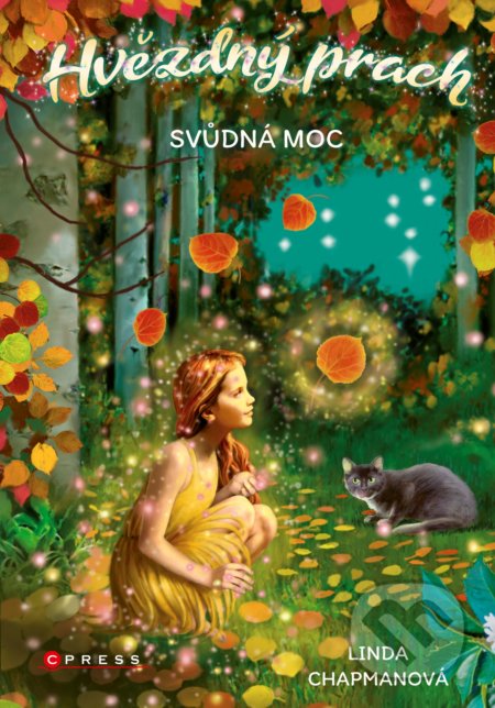 Kniha: Hvězdný prach: Svůdná moc (Linda Chapman). CPRESS, 2021 Kniha: Hvězdný prach: Svůdná moc (Linda Chapman). CPRESS, 2021