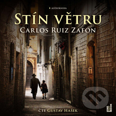 Audiokniha: Stín větru (Carlos Ruiz Zafón). OneHotBook, 2020 Audiokniha: Stín větru (Carlos Ruiz Zafón). OneHotBook, 2020