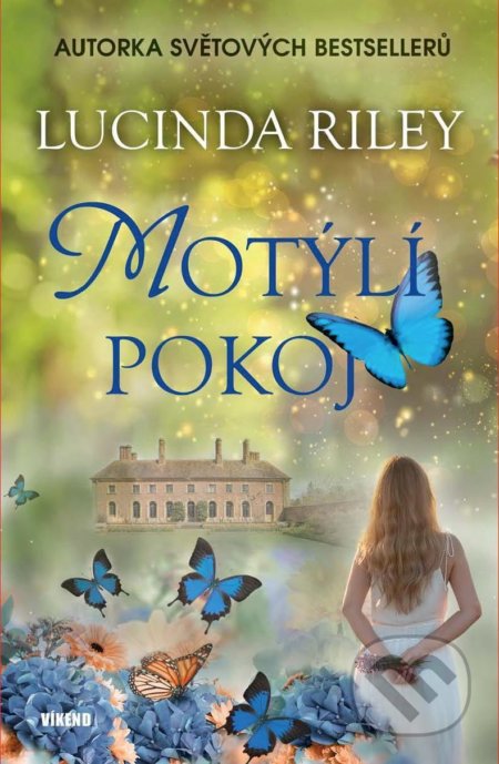 Kniha: Motýlí pokoj (Lucinda Riley). Víkend, 2020 Kniha: Motýlí pokoj (Lucinda Riley). Víkend, 2020