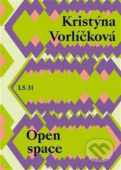 Kniha: Open space (Kristýna Vorlíčková). , 2020 Kniha: Open space (Kristýna Vorlíčková). , 2020