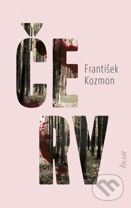 E-kniha: Červ (František Kozmon). Ikar, 2020 E-kniha: Červ (František Kozmon). Ikar, 2020